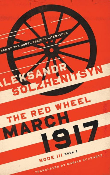 March 1917: The Red Wheel, Node III, Book 2
