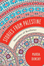 Stories from Palestine: Narratives of Resilience