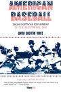 American Baseball. Vol. 3: From Postwar Expansion to the Electronic Age / Edition 1
