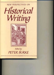 Title: New Perspectives on Historical Writing, Author: Peter Burke
