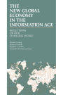 The New Global Economy in the Information Age: Reflections on Our Changing World / Edition 1