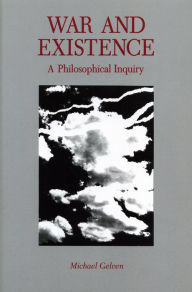 War and Existence: A Philosophical Inquiry