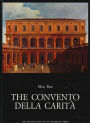 The Convento della Carità: Corpus Palladianum, Volume VI