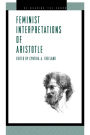 Feminist Interpretations of Aristotle