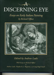 A Discerning Eye: Essays on Early Italian Painting