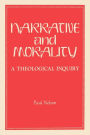 Narrative and Morality: A Theological Inquiry