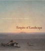 Empire of Landscape: Space and Ideology in French Colonial Algeria