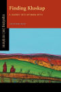 Finding Kluskap: A Journey into Mi'kmaw Myth