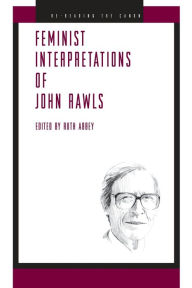 Title: Feminist Interpretations of John Rawls, Author: Ruth Abbey