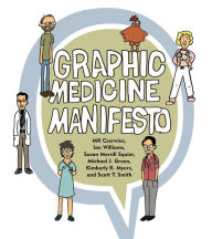 Title: Graphic Medicine Manifesto, Author: MK Czerwiec