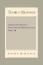 Terms of Response: Language and the Audience in Seventeenth- and Eighteenth-Century Theory