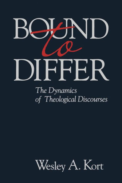Bound to Differ: The Dynamics of Theological Discourses
