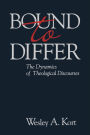 Bound to Differ: The Dynamics of Theological Discourses