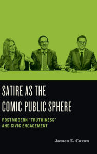 Title: Satire as the Comic Public Sphere: Postmodern 