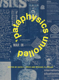 Title: 'Pataphysics Unrolled, Author: Katie L. Price