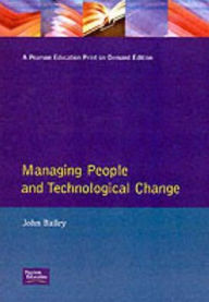 Managing People and Technological Change