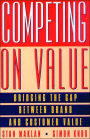 Competing On Value
