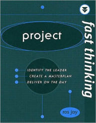 Fast Thinking Project: Work at the Speed of Life