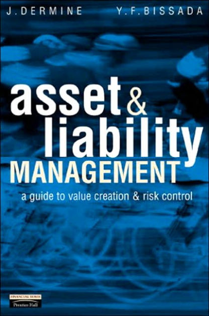 liabelity management Asset liability management over the past few decades, financial institutions and pension funds with inadequate or no asset liability management (alm) discipline have been ruthlessly punished by the financial markets, suffered severe losses and experienced several failures as a result of their. liabelity management Asset liability management over the past few decades, financial institutions and pension funds with inadequate or no asset liability management (alm) discipline have been ruthlessly punished by the financial markets, suffered severe losses and experienced several failures as a result of their.