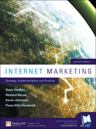 Internet Marketing: Strategy, Implementation and Practice / Edition 2