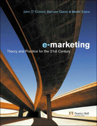 Title: e-Marketing: Theory and Practice for the 21st Century, Author: John O'Connor