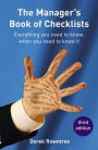 Manager's Book of Checklists: Everything You Need to Know, When You Need to Know It