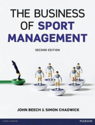 Title: Business of Sport Management, 2nd edition, Author: John Beech