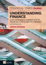 FT Guide to Understanding Finance: A no-nonsense companion to financial tools and techniques