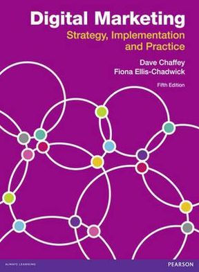 Digital Marketing, 5th edition: Strategy, Implementation & Practice / Edition 5