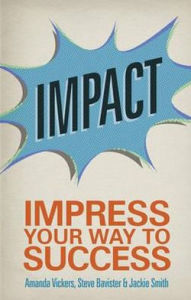 Impact: Impress Your Way to Success, 2nd edition