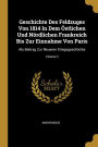 Geschichte Des Feldzuges Von 1814 In Dem Östlichen Und Nördlichen Frankreich Bis Zur Einnahme Von Paris: Als Beitrag Zur Neueren Kriegsgeschichte; Volume 2