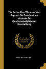 Die Lehre Des Thomas Von Aquino De Passionibus Animae In Quellenanalytischer Darstellung