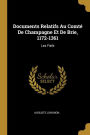 Documents Relatifs Au Comté De Champagne Et De Brie, 1172-1361: Les Fiefs