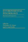 Environmental Psychology: Directions and Perspectives