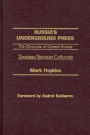 Russia's Underground Press: The Chronicle of Current Events