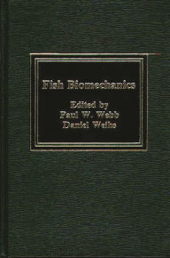 Title: Fish Biomechanics, Author: Paul W. Webb