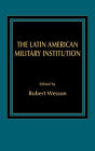 The Latin American Military Institution