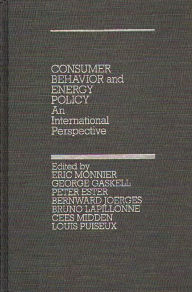 Title: Consumer Behavior and Energy Policy: An International Perspective, Author: George Gaskell