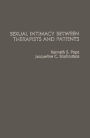 Sexual Intimacy Between Therapists and Patients