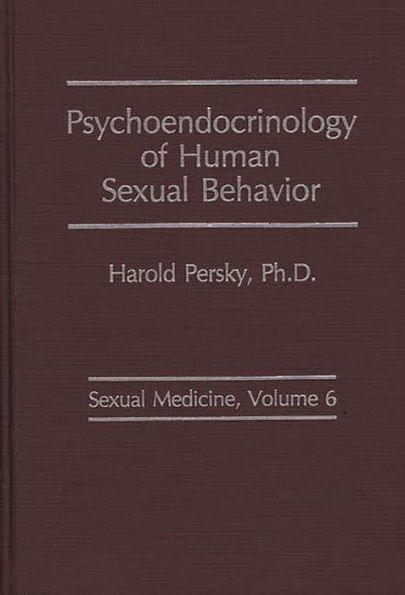 Psychoendocrinology of Human Sexual Behavior