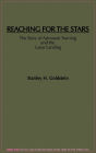 Reaching for the Stars: The Story of Astronaut Training and the Lunar Landing