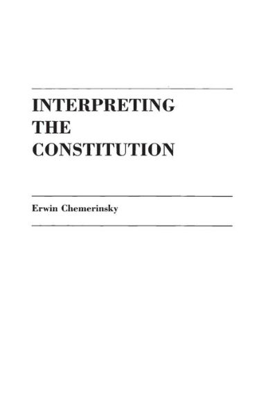 Interpreting the Constitution