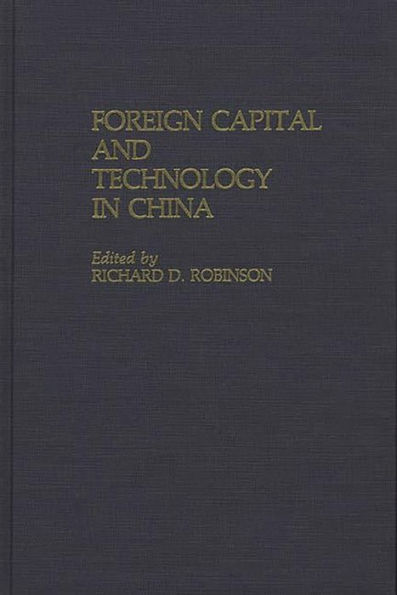 Foreign Capital and Technology in China