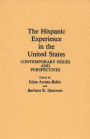 The Hispanic Experience in the United States: Contemporary Issues and Perspectives / Edition 1