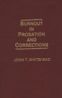 Burnout in Probation and Corrections