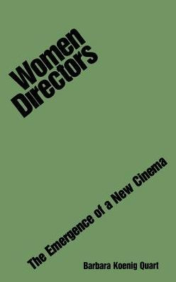 Women Directors: The Emergence of a New Cinema