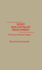 Soviet Non-Capitalist Development: The Case of Nasser's Egypt