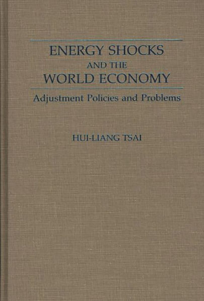 Energy Shocks and the World Economy: Adjustment Policies and Problems