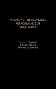 Title: Modeling the Economic Performance of Yugoslavia, Author: James H. Gapinski