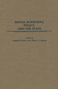 Title: Social Scientists, Policy, and the State, Author: Stephen Brooks